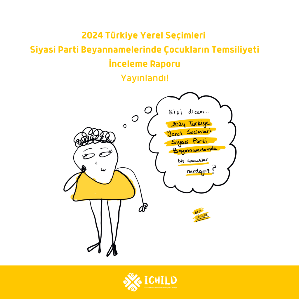 ICHILD’den 2024 Türkiye Yerel Seçimlerde Çocukların Temsiliyeti Raporu - Çocuk Odaklı Habercilik Kütüphanesi